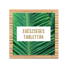 Egészséges tabletták
