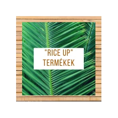 "Rice Up" termékek
