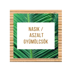 Nasik / Aszalt gyümölcsök