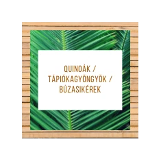 Quinoák / Tápiókagyöngyök / Búzasikérek